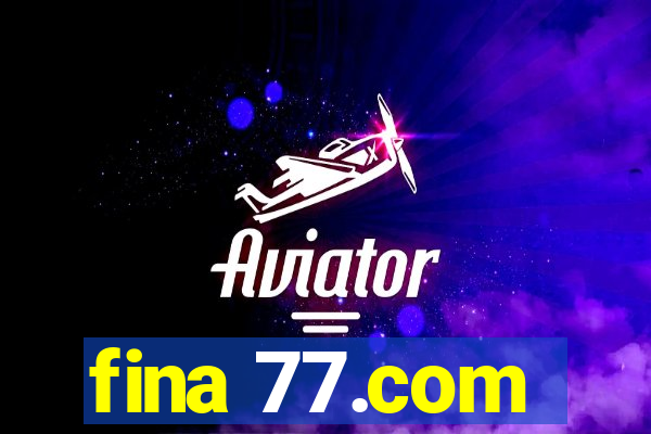 fina 77.com